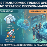 How AI Is Transforming Finance Operations And Strategic Decision-Making